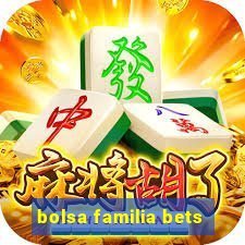 bolsa familia bets